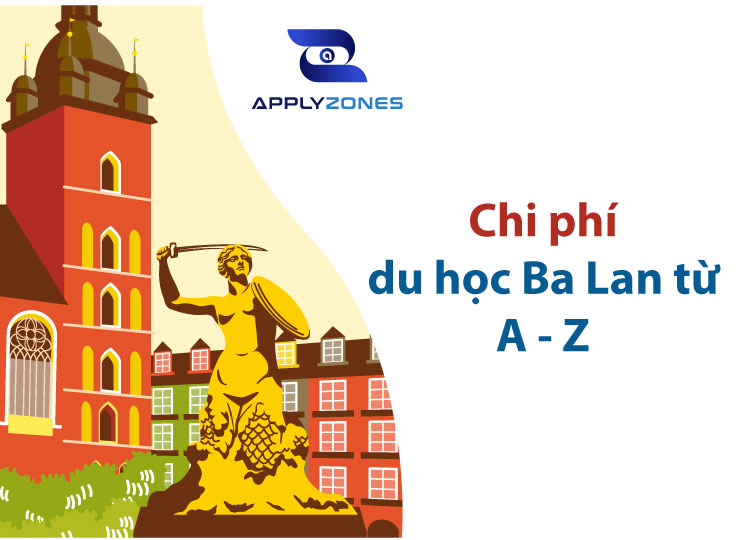 Chi phí du học Ba Lan từ A - Z